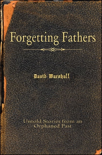 E-knjiga Forgetting Fathers David Marshall