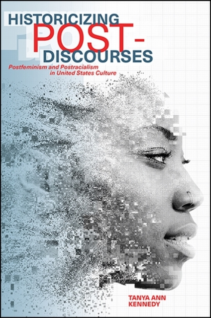 E-knjiga Historicizing Post-Discourses Tanya Ann Kennedy