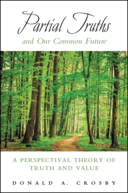 E-knjiga Partial Truths and Our Common Future Donald A. Crosby
