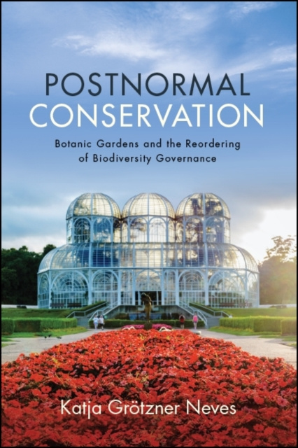 E-knjiga Postnormal Conservation Katja Grotzner Neves