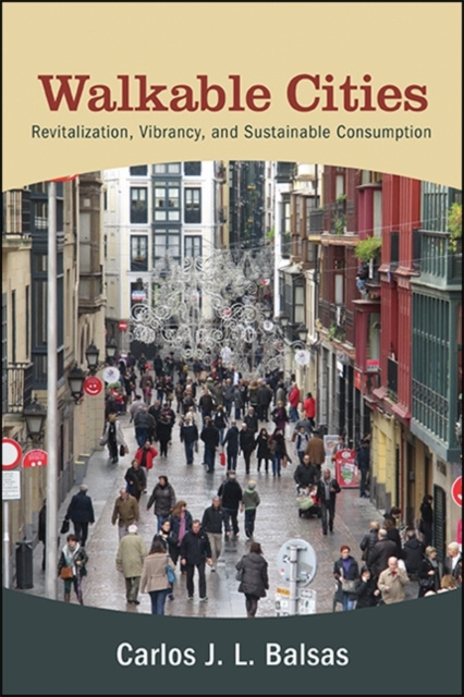 E-knjiga Walkable Cities Carlos J. L. Balsas