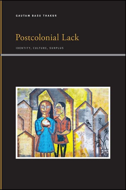 E-knjiga Postcolonial Lack Gautam Basu Thakur