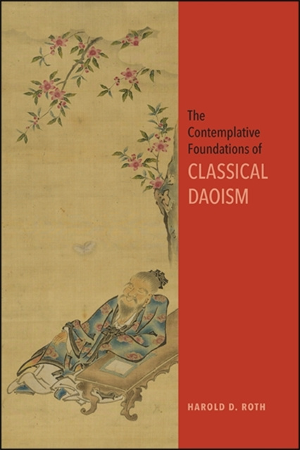 E-book Contemplative Foundations of Classical Daoism Harold D. Roth