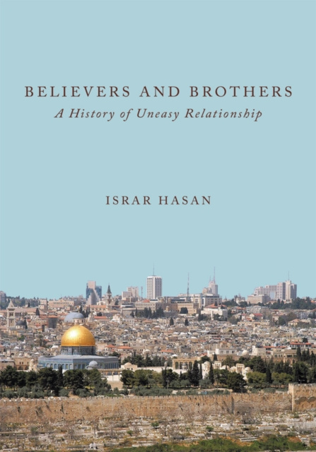 E-book Believers and Brothers Israr Hasan
