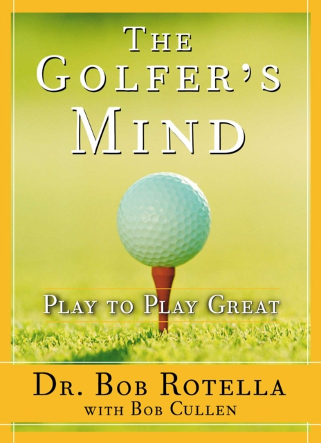 E-kniha Golfer's Mind Bob Rotella