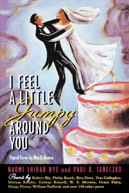 E-Book I Feel a Little Jumpy Around You Naomi Shihab Nye