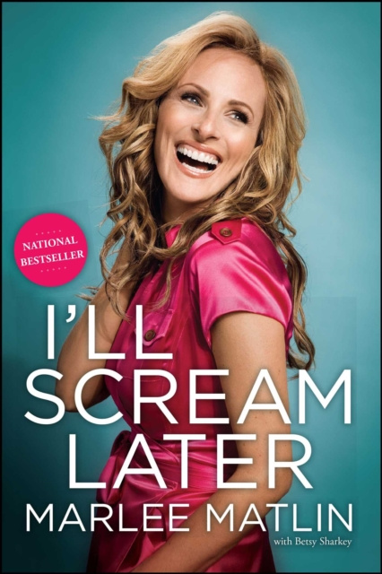 E-knjiga I'll Scream Later Marlee Matlin