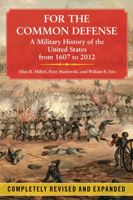 E-book For the Common Defense Allan R. Millett