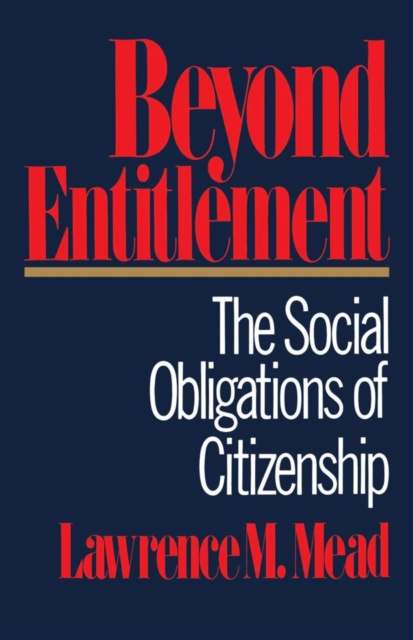 E-book Beyond Entitlement Lawrence M. Mead