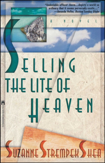 E-kniha Selling the Lite of Heaven Suzanne Strempek Shea