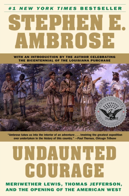 E-knjiga Undaunted Courage Stephen E. Ambrose