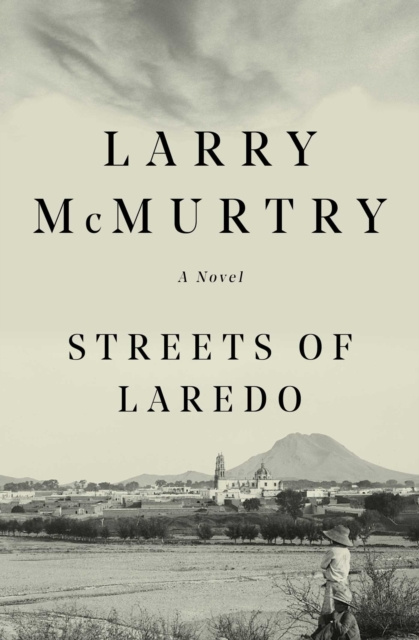 E-book Streets Of Laredo Larry McMurtry