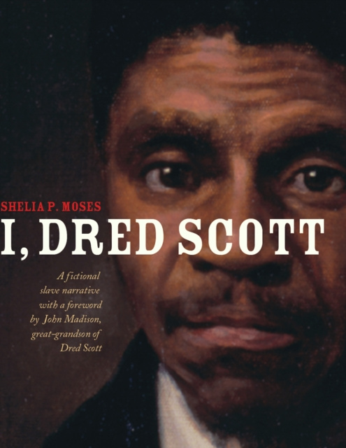 E-Book I, Dred Scott Shelia P. Moses