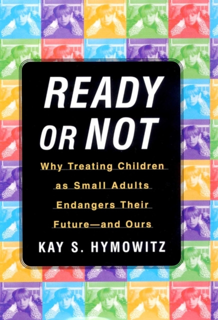 E-kniha Ready or Not Kay S. Hymowitz