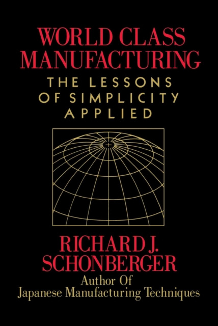 E-kniha World Class Manufacturing Richard J. Schonberger