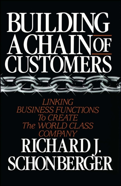 E-kniha Building a Chain of Customers Richard J. Schonberger