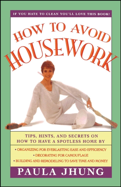 E-book How to Avoid Housework Paula Jhung