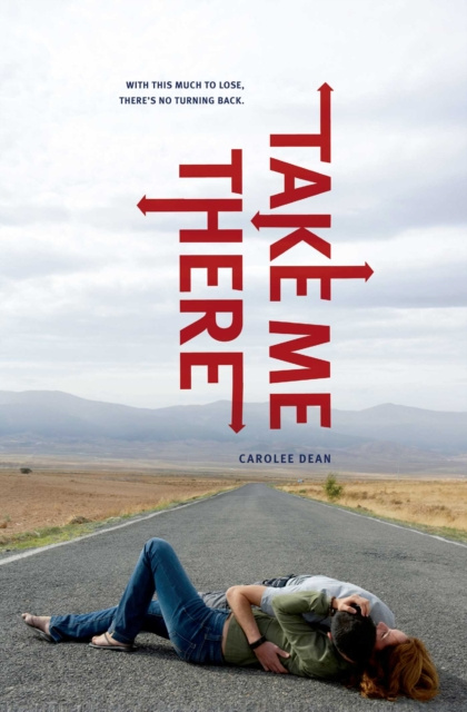 E-knjiga Take Me There Carolee Dean
