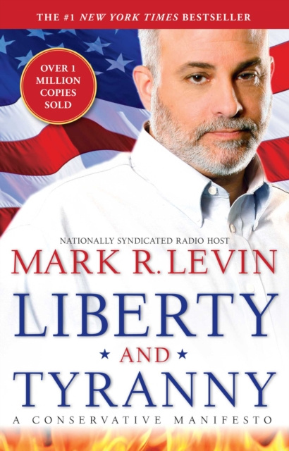 E-Book Liberty and Tyranny Mark R. Levin