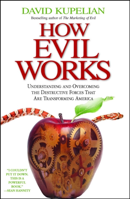 E-knjiga How Evil Works David Kupelian