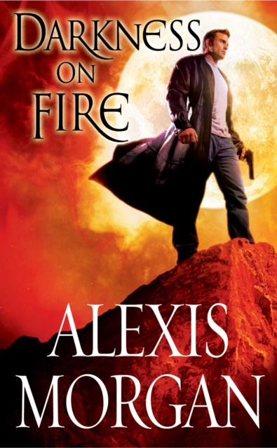 E-book Darkness on Fire Alexis Morgan