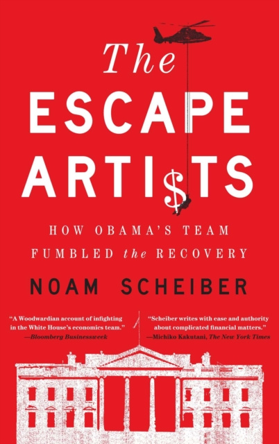 E-knjiga Escape Artists Noam Scheiber
