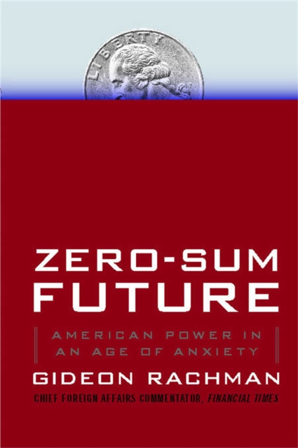 E-kniha Zero-Sum Future Gideon Rachman