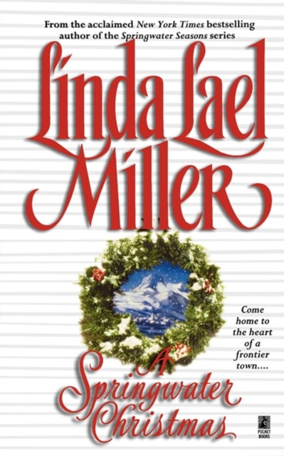 E-knjiga Springwater Christmas Linda Lael Miller