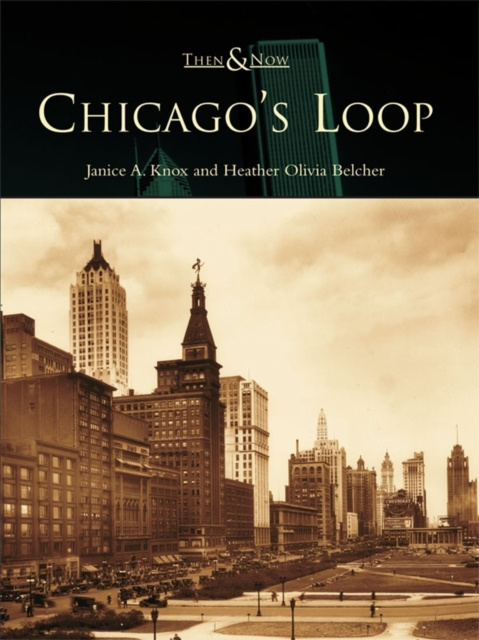 E-knjiga Chicago's Loop Janice A. Knox