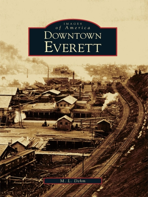 E-knjiga Downtown Everett M. L. Dehm