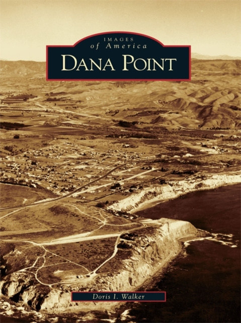 E-Book Dana Point Doris I. Walker