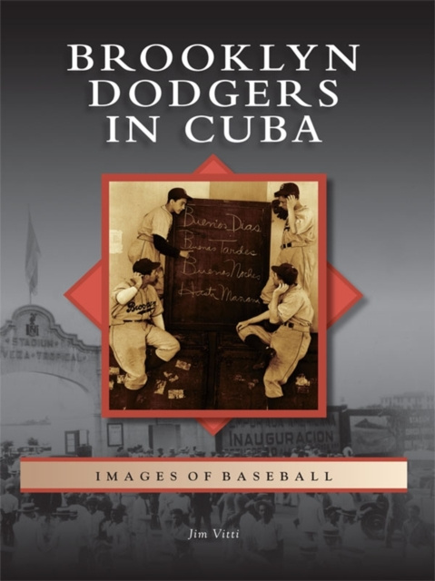 E-knjiga Brooklyn Dodgers in Cuba Jim Vitti