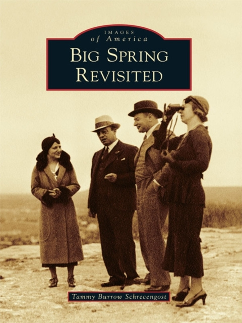 E-book Big Spring Revisited Tammy Burrow Schrecengost