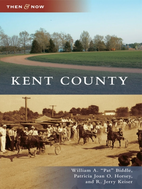 E-book Kent County William A. &quote;Pat&quote; Biddle