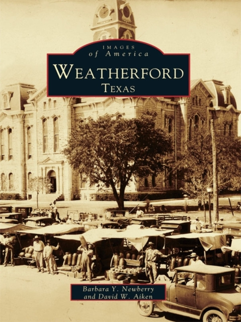 E-knjiga Weatherford, Texas Barbara Y. Newberry