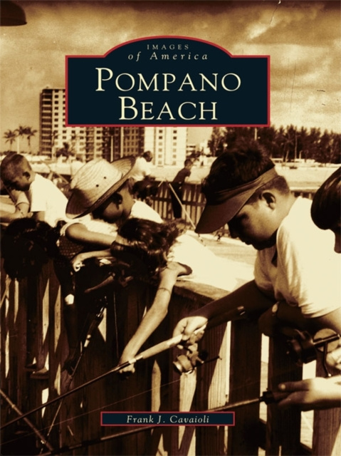 E-knjiga Pompano Beach Frank J. Cavaioli