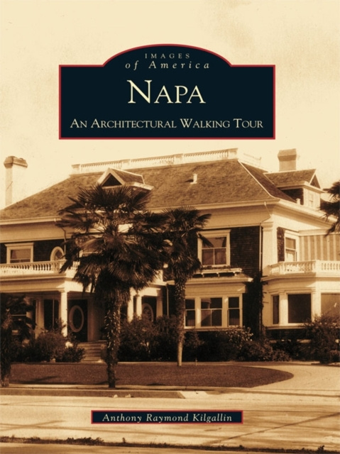 E-book Napa Anthony Raymond Kilgallin
