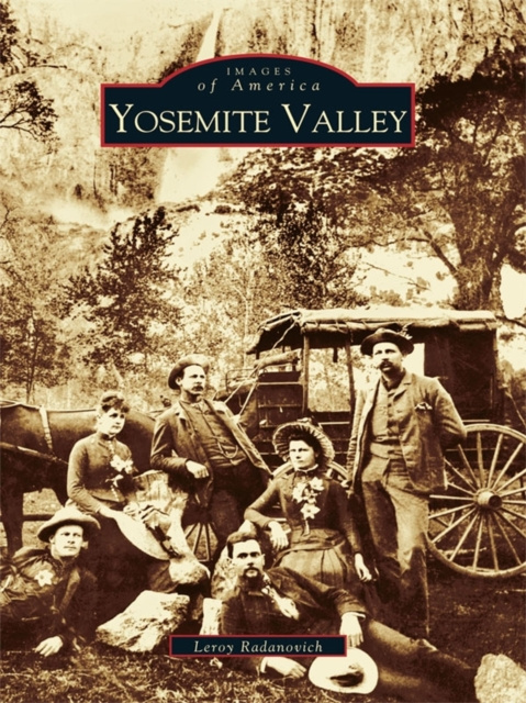 E-Book Yosemite Valley Leroy Radanovich