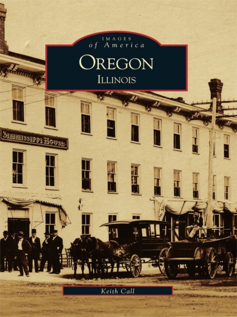 E-book Oregon, Illinois Keith Call