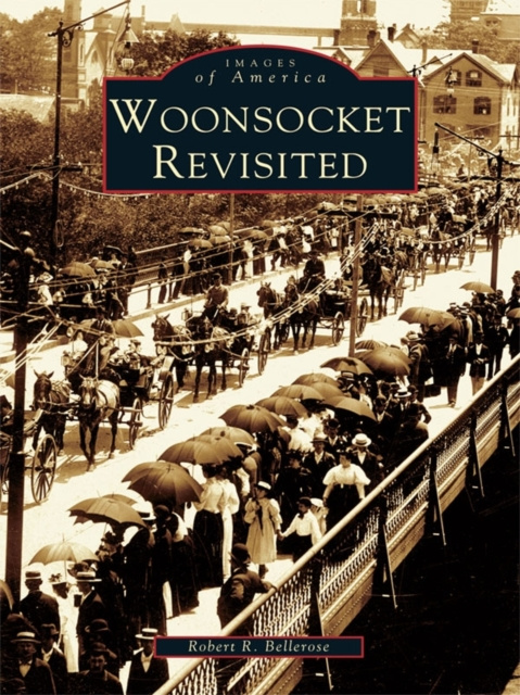 E-knjiga Woonsocket Revisited Robert R. Bellerose