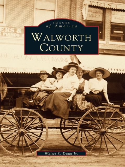 E-knjiga Walworth County Walter S. Dunn Jr.