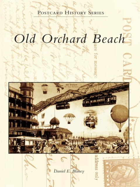 E-kniha Old Orchard Beach Daniel E. Blaney