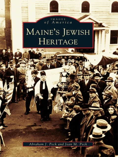 E-Book Maine's Jewish Heritage Abraham J. Peck