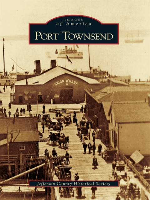 E-knjiga Port Townsend Jefferson County Historical Society
