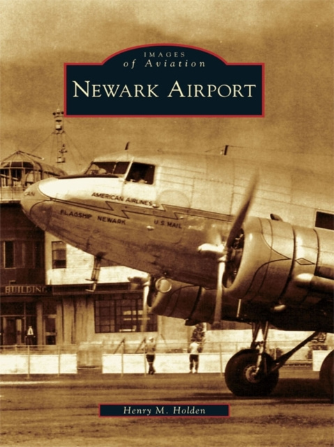 E-Book Newark Airport Henry M. Holden