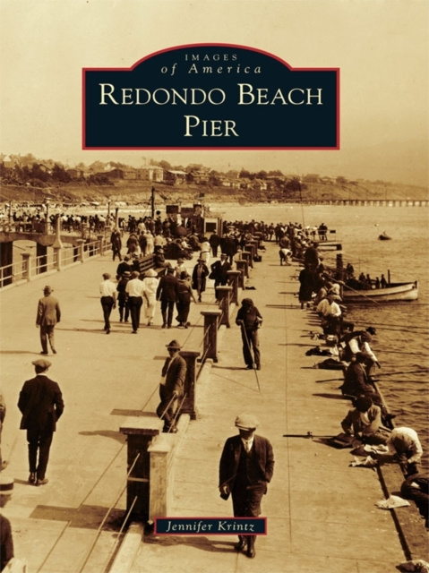 E-knjiga Redondo Beach Pier Jennifer L. Krintz