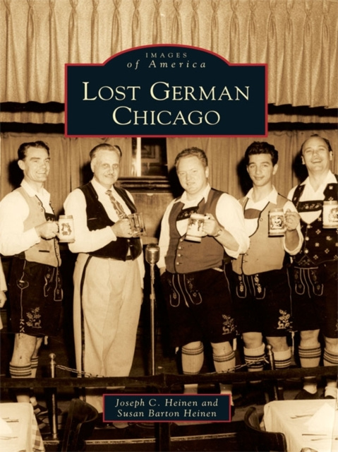 E-Book Lost German Chicago Joseph C. Heinen