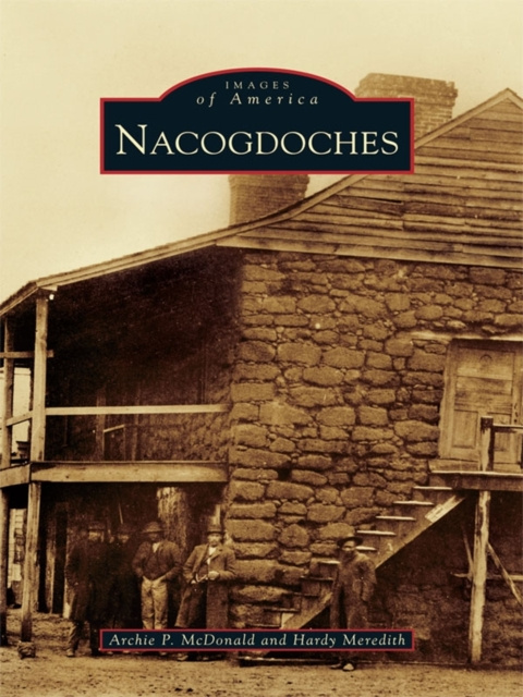 E-knjiga Nacogdoches Archie P. McDonald