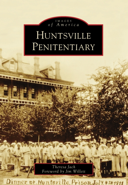 E-Book Huntsville Penitentiary Theresa Jach