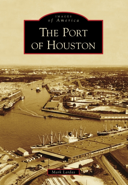 E-book Port of Houston Mark Lardas